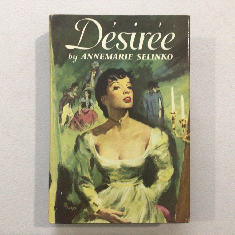Desiree by Annemarie Selinko Vintage Hardcover Book